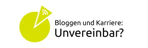 Bloggen und Karriere: Unvereinbar?